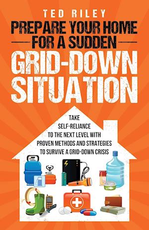 Prepare Your Home for a Sudden Grid-Down Situation